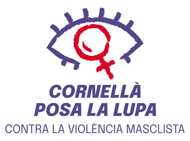 Cornellà posa la lupa contra la violència masclista Cornellà posa la lupa contra la violència masclista