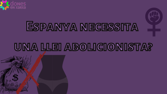 Espanya Necesita una llei abolicionista?