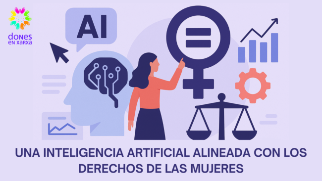 Una inteligencia artificial alineada con los derechos de las mujeres: análisis y propuestas Una inteligencia artificial alineada con los derechos de las mujeres: análisis y propuestas